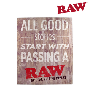 RAW Wooden Sign - Good Stories
