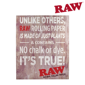 RAW “No Chalk” Wooden Sign